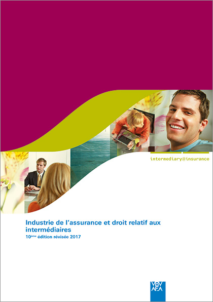 Industrie de l'assurance et droit relatif aux intermédiaires - 