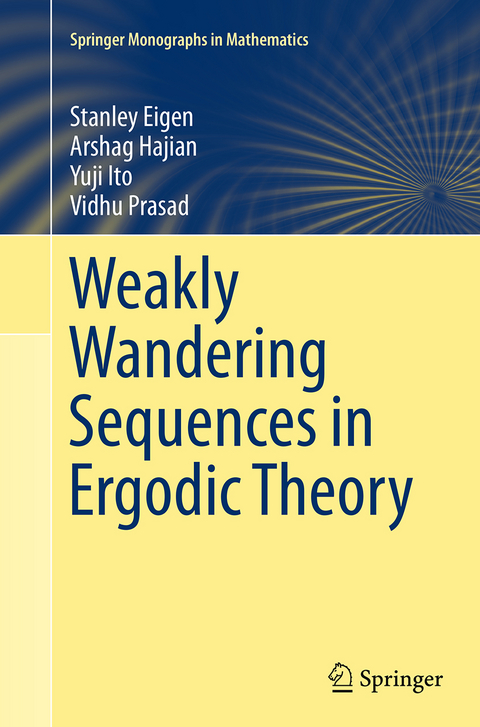 Weakly Wandering Sequences in Ergodic Theory - Stanley Eigen, Arshag Hajian, Yuji Ito, Vidhu Prasad