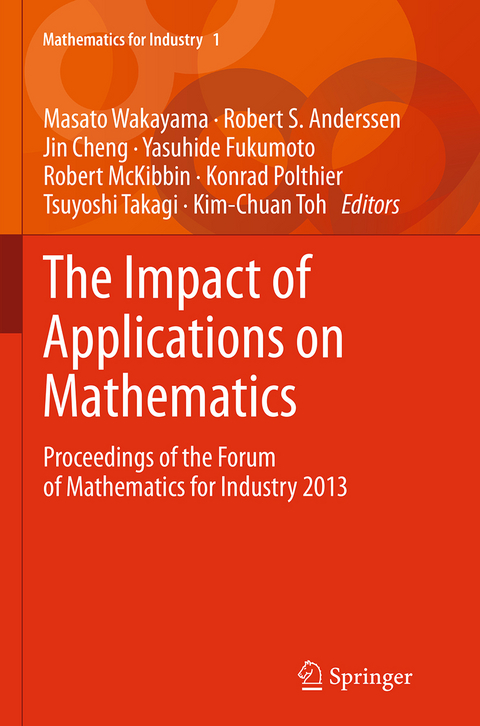 The Impact of Applications on Mathematics - 