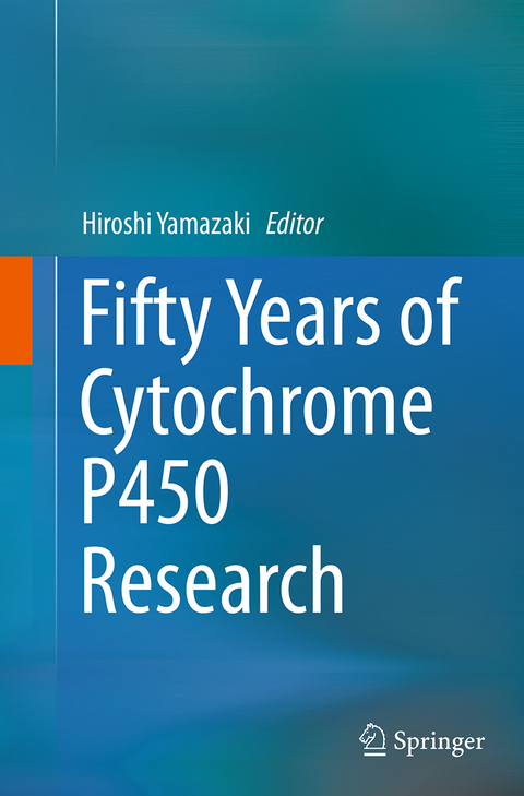 Fifty Years of Cytochrome P450 Research - 