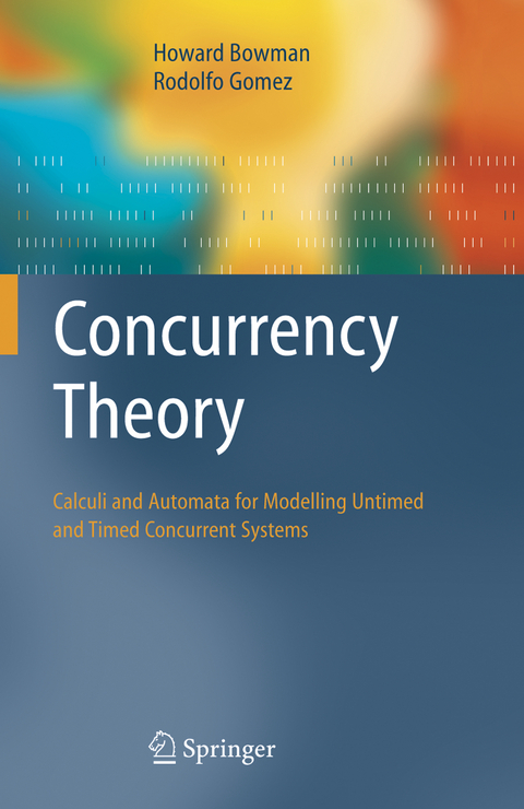 Concurrency Theory - Howard Bowman, Rodolfo Gomez