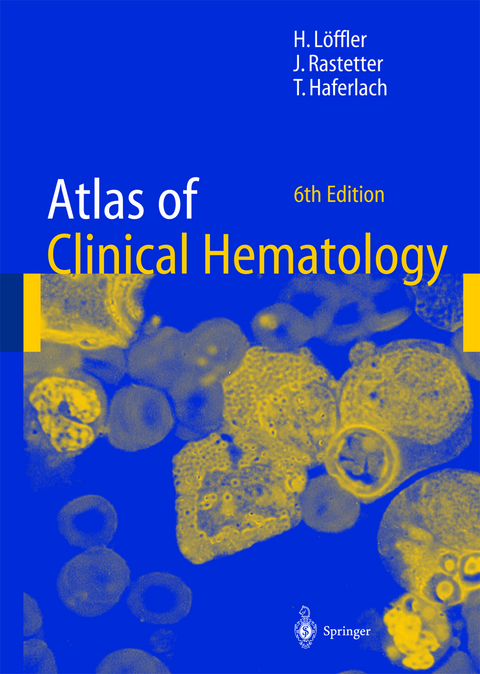 Atlas of Clinical Hematology - 