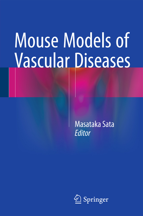 Mouse Models of Vascular Diseases - 