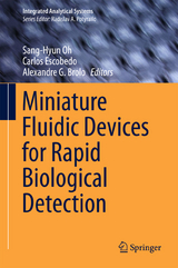 Miniature Fluidic Devices for Rapid Biological Detection - 