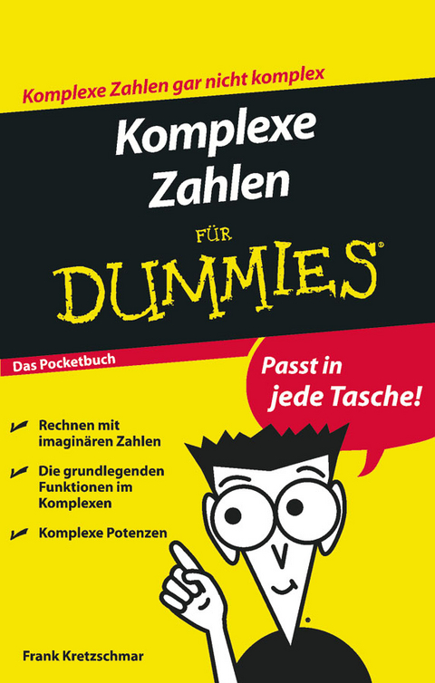 Komplexe Zahlen für Dummies Das Pocketbuch - Frank Kretzschmar