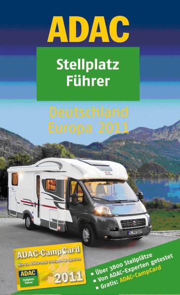 ADAC Stellplatzführer 2011 Deutschland/Europa