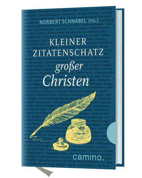 Kleiner Zitatenschatz großer Christen - 