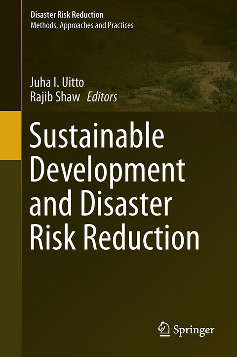 Sustainable Development and Disaster Risk Reduction - 