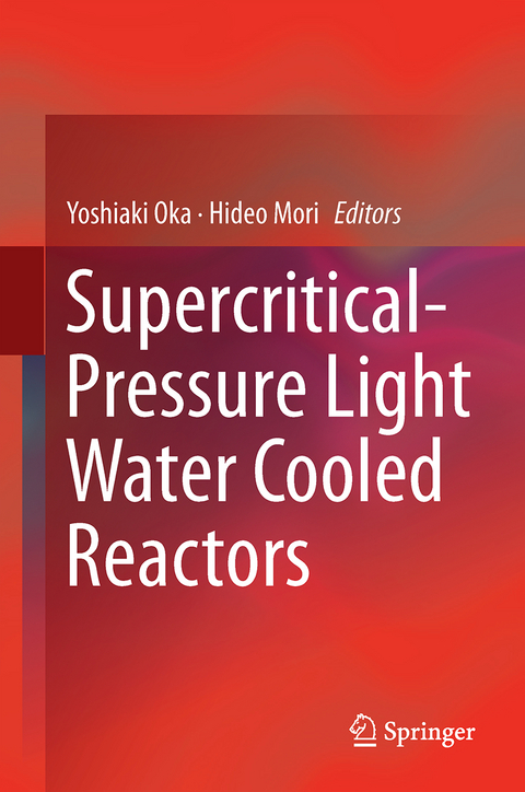 Supercritical-Pressure Light Water Cooled Reactors - 