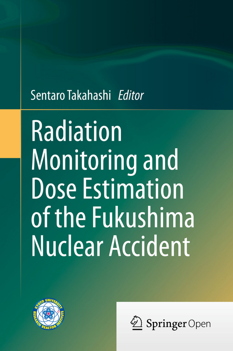 Radiation Monitoring and Dose Estimation of the Fukushima Nuclear Accident - 