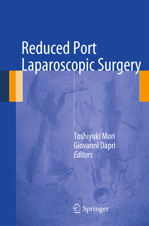 Reduced Port Laparoscopic Surgery - 