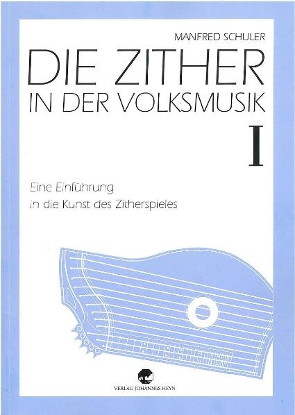 Die Zither in der Volksmusik I - Manfred Schuler