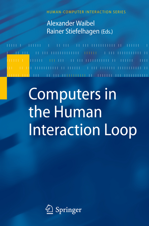 Computers in the Human Interaction Loop - 