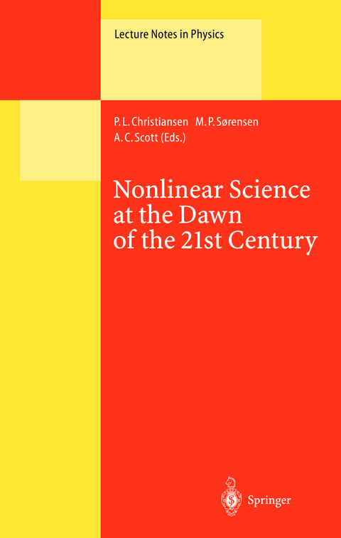 Nonlinear Science at the Dawn of the 21st Century - 