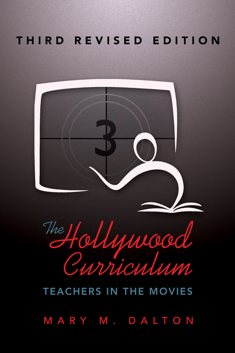 The Hollywood Curriculum - Mary M. Dalton