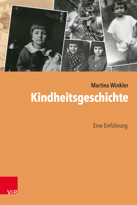 Kindheitsgeschichte - Martina Winkler