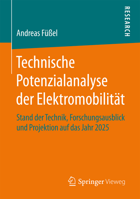 Technische Potenzialanalyse der Elektromobilität - Andreas Füßel