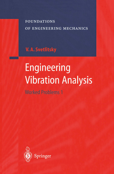 Engineering Vibration Analysis - Valery A. Svetlitsky