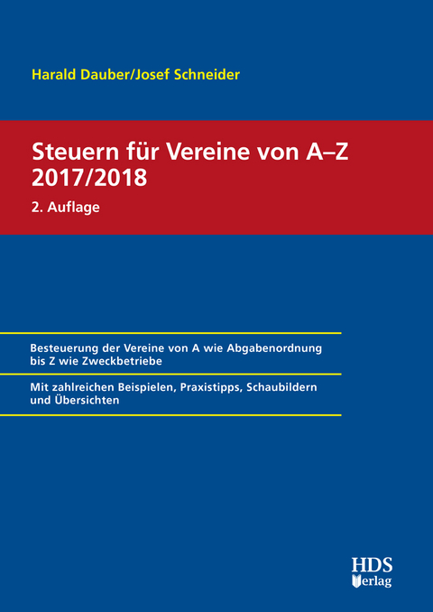 Steuern für Vereine von A-Z 2017/2018 - Harald Dauber, Josef Schneider