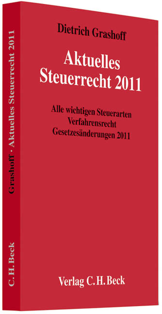 Aktuelles Steuerrecht 2011 - Dietrich Grashoff