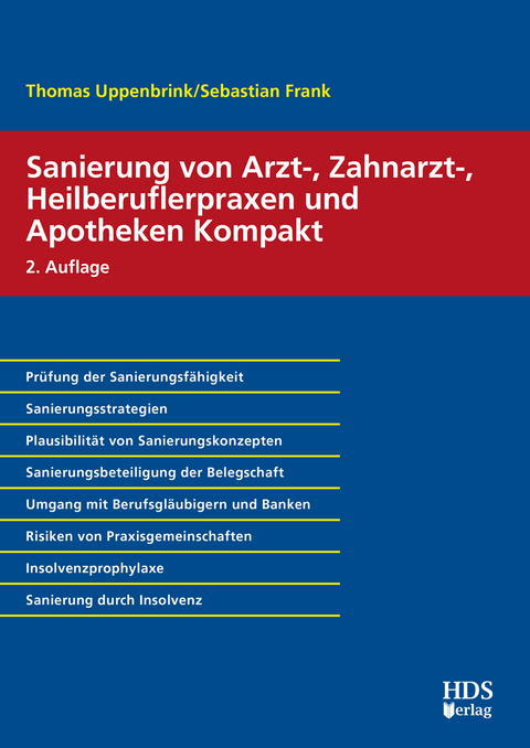 Sanierung von Arzt-, Zahnarzt-, Heilberuflerpraxen und Apotheken Kompakt - Thomas Uppenbrink, Sebastian Frank