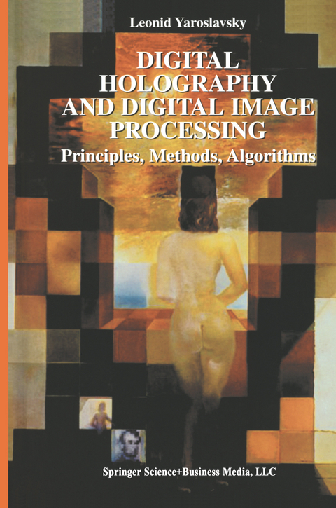 Digital Holography and Digital Image Processing - Leonid Yaroslavsky