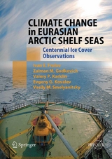 Climate Change in Eurasian Arctic Shelf Seas - Ivan E. Frolov, Zalmann M. Gudkovich, Valery P. Karklin, Evgeny G. Kovalev, Vasily M. Smolyanitsky