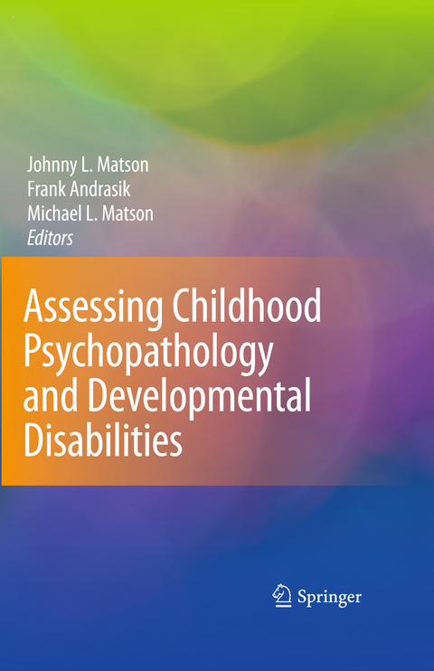 Assessing Childhood Psychopathology and Developmental Disabilities - 