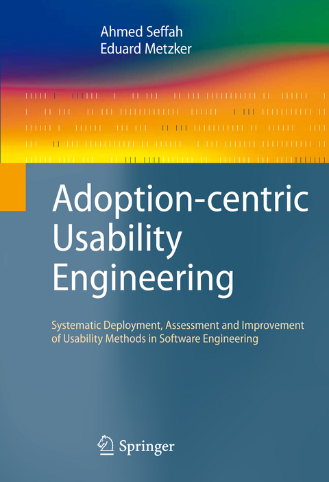 Adoption-centric Usability Engineering - Ahmed Seffah, Eduard Metzker