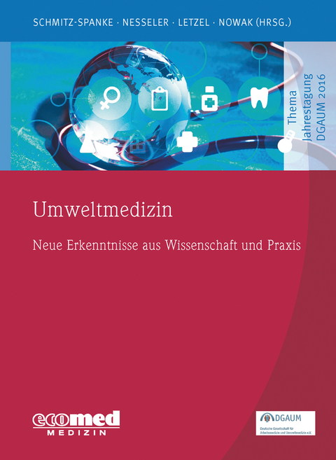 Umweltmedizin - Simone Schmitz-Spanke, Thomas Nesseler, Stephan Letzel, Dennis Nowak