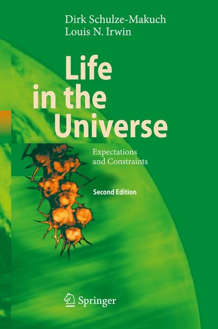 Life in the Universe - Dirk Schulze-Makuch, Louis Neal Irwin