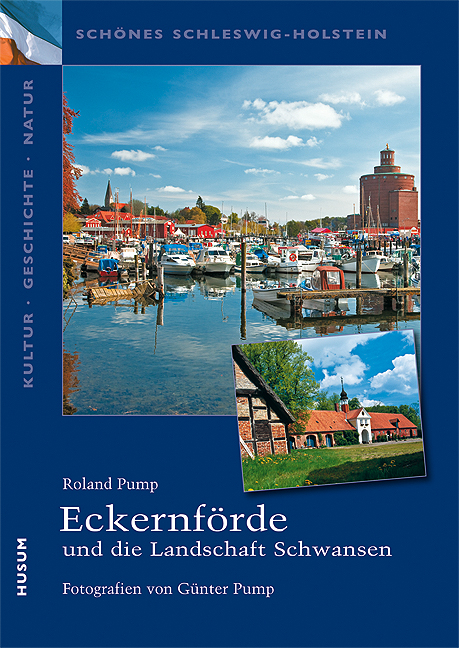 Eckernförde und die Landschaft Schwansen - Roland Pump