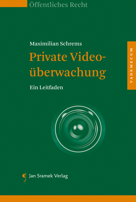 Private Videoüberwachung - Maximilian Schrems