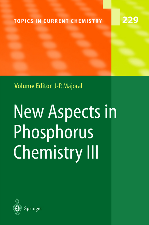 New Aspects in Phosphorus Chemistry III - 