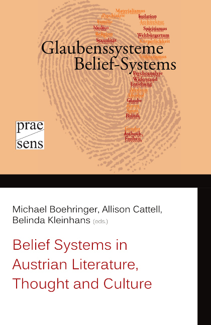 Belief Systems in Austrian Literature, Thought and Culture - 