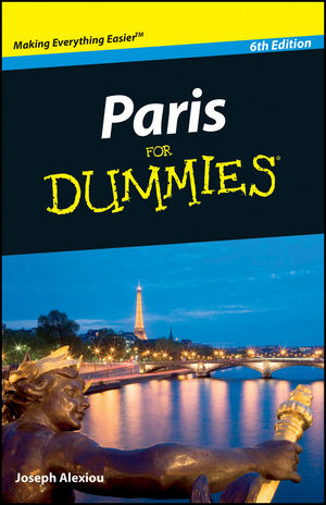 Paris for Dummies, 6th Edition - Joseph Alexiou