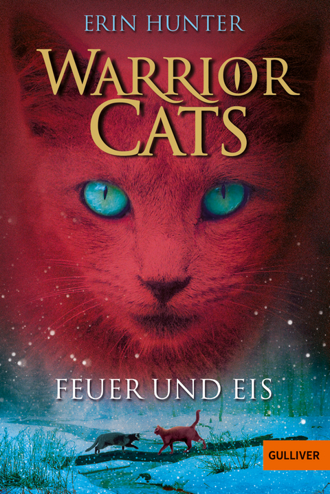 Warrior Cats. Feuer und Eis - Erin Hunter