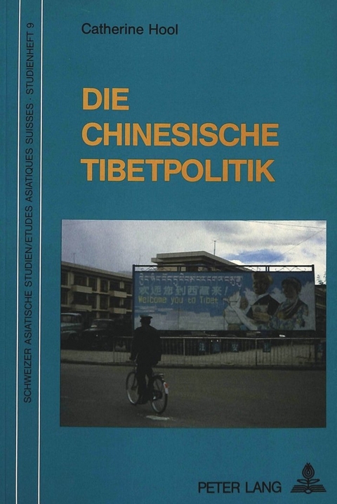 Die chinesische Tibetpolitik - Catherine Hool