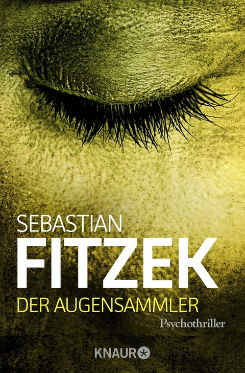 Der Augensammler - Sebastian Fitzek