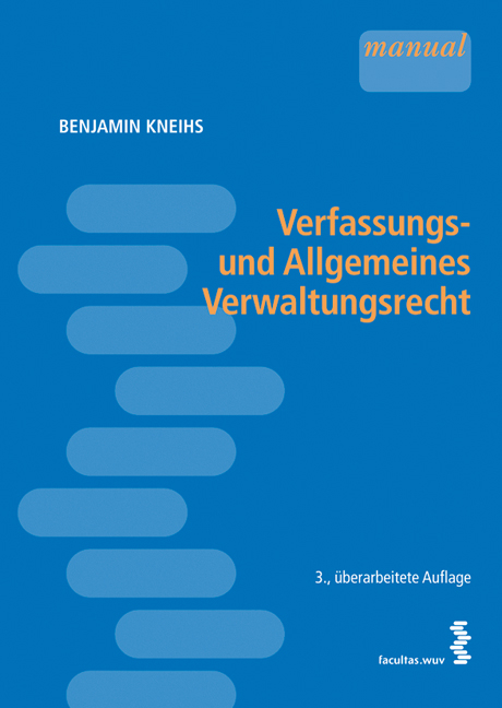 Verfassungs- und Allgemeines Verwaltungsrecht - Benjamin Kneihs