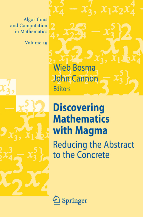 Discovering Mathematics with Magma - 