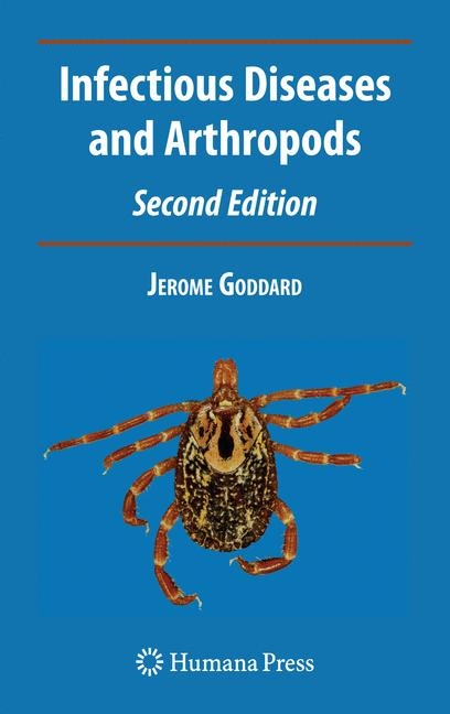 Infectious Diseases and Arthropods - Jerome Goddard