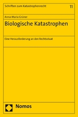 Biologische Katastrophen - Anna-Maria Grüner