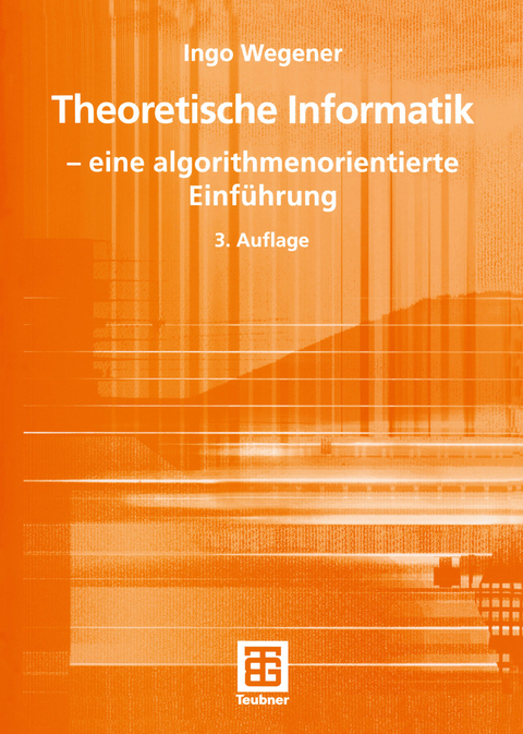 Theoretische Informatik - Ingo Wegener