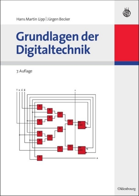 Grundlagen der Digitaltechnik - Hans Martin Lipp, Jürgen Becker