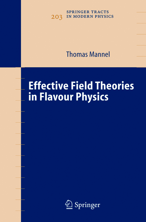 Effective Field Theories in Flavour Physics - Thomas Mannel