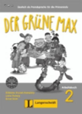 Der grüne Max 2 - Arbeitsbuch 2 mit Audio-CD