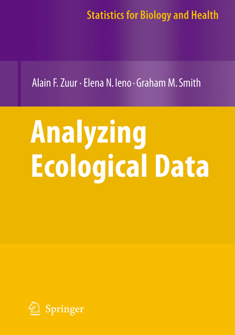 Analyzing Ecological Data - Alain Zuur, Elena N. Ieno, Graham M. Smith