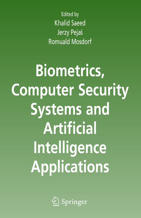 Biometrics, Computer Security Systems and Artificial Intelligence Applications - 