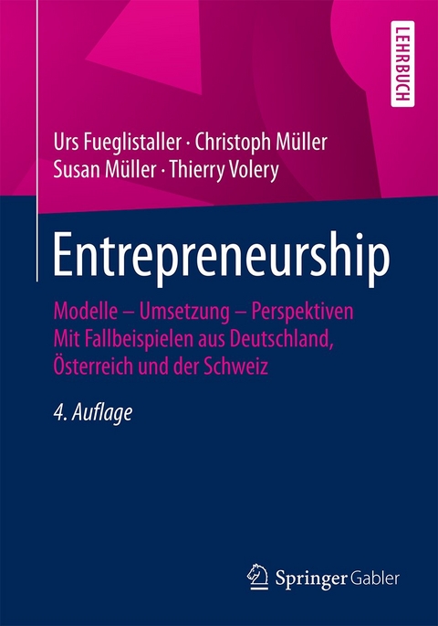 Entrepreneurship - Urs Fueglistaller, Christoph Müller, Susan Müller, Thierry Volery